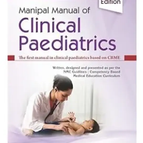 Manipal Manual of Clinical Paediatrics, Fourth Edition