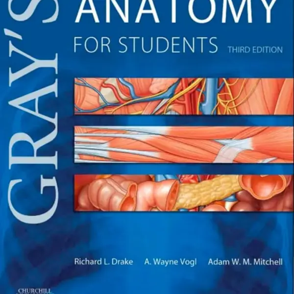 Gray's Anatomy for Students, Third Edition
