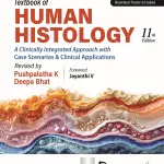 Inderbir Singh's Textbook of Human Histology, 11th Edition