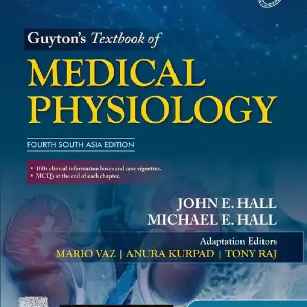 Guyton and Hall Textbook of Medical Physiology, 14th Edition