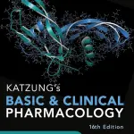 Katzung's Basic & Clinical Pharmacology, 16th Edition