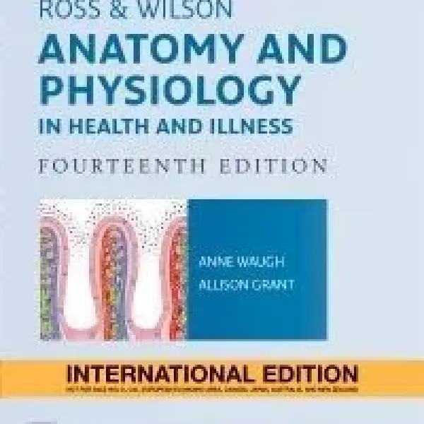 Ross & Wilson Anatomy and Physiology in Health and Illness, 14th Edition
