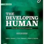 The Developing Human Clinically Oriented Embryology, 11th Edition