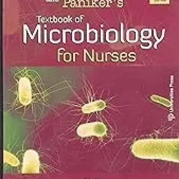 Ananthanarayan and Paniker's Textbook of Microbiology for Nurses, 2nd Edition," edited by V Balaji.
