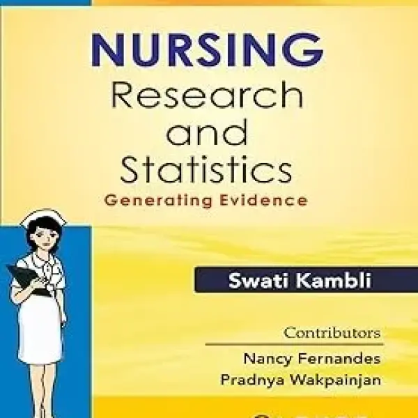Nursing Research and Statistics: Generating Evidence