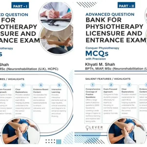 Advanced Question Bank for Physiotherapy Licensure and Entrance Exam