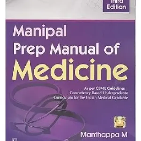 Manipal Prep Manual of Medicine, Third Edition