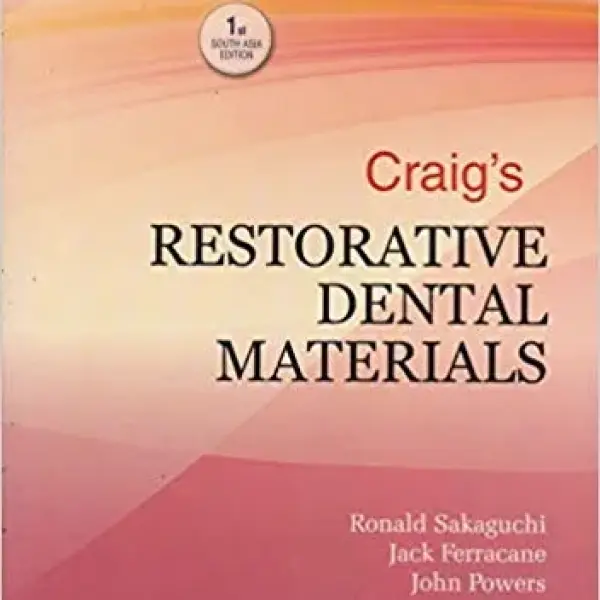 Craig's Restorative Dental Materials